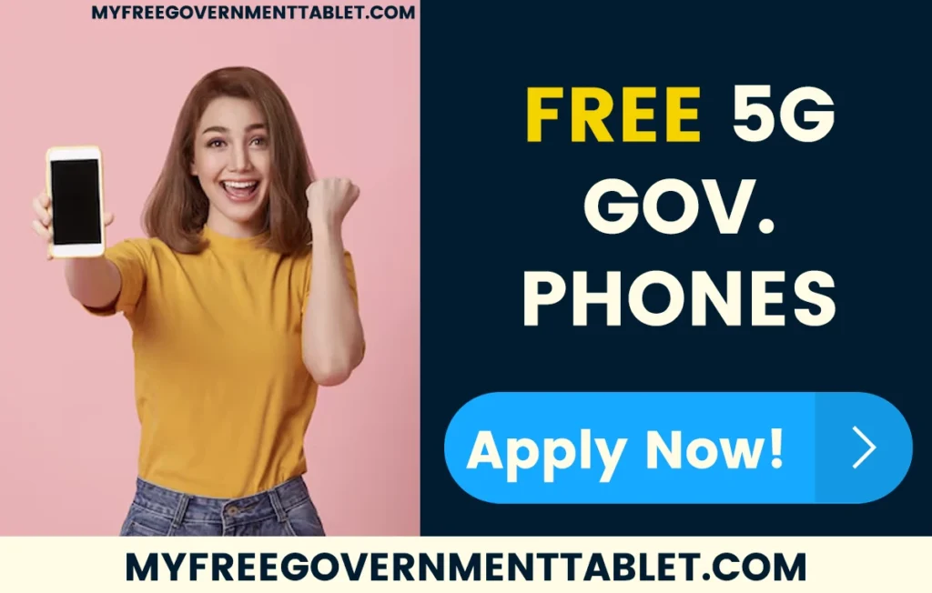 5G Free Government Phones