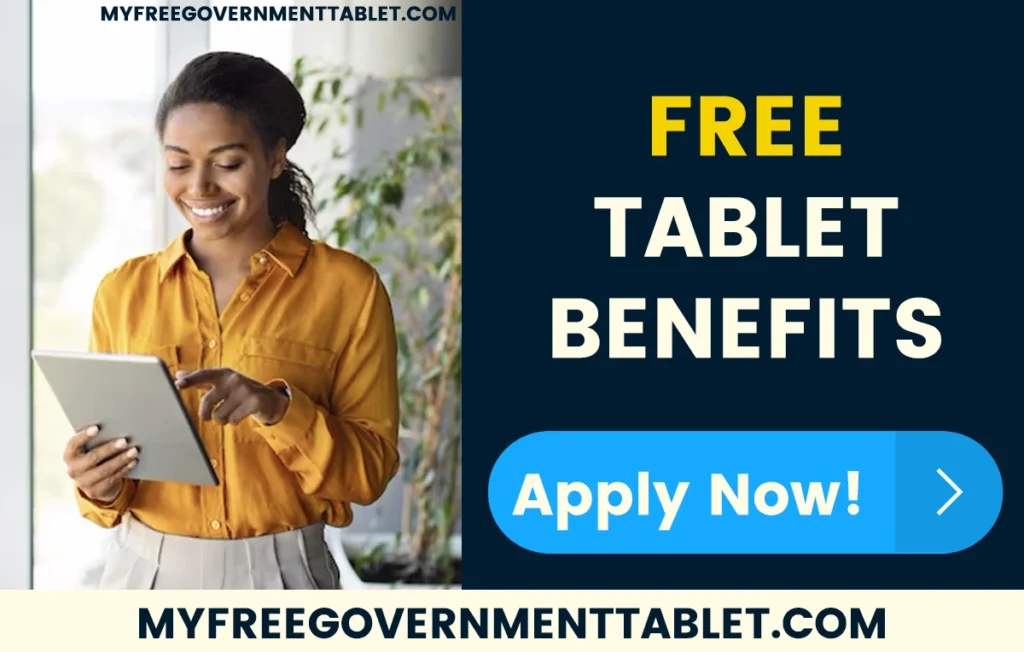 free tablet from government benefits